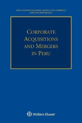 Corporate Acquisitions and Mergers in Peru - Jos&eacute; Antonio Olaechea, Luisa Maria Gubbins, Jos&eacute; Antonio Honda