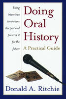 Doing Oral History -  Donald A. Ritchie