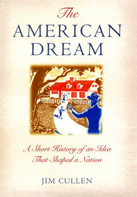 American Dream -  Jim Cullen