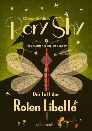 Rory Shy, der schüchterne Detektiv - Der Fall der Roten Libelle
