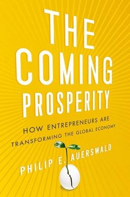 Coming Prosperity -  Philip Auerswald