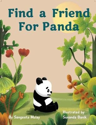 Find a friend for Panda - Sangeeta Mulay