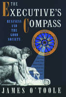 Executive's Compass -  James O'Toole