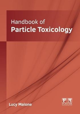 Handbook of Particle Toxicology