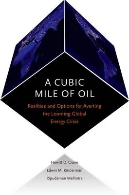 Cubic Mile of Oil -  Hewitt Crane,  Edwin Kinderman,  Ripudaman Malhotra