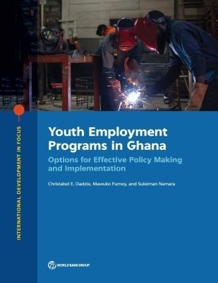 Youth Employment Programs in Ghana - Christabel Dadzie, Mawuko Fumey