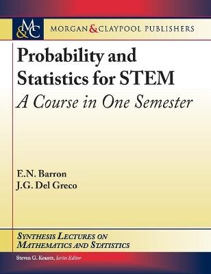 Probability and Statistics for STEM - Emmanuel N. Barron, John G. Del Greco