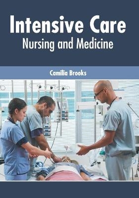 Intensive Care: Nursing and Medicine