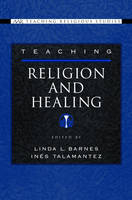 Teaching Religion and Healing - 