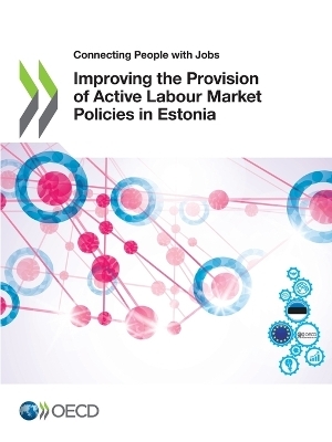 Improving the provision of active labour market policies in Estonia