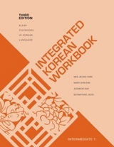Integrated Korean Workbook - Park, Mee-Jeong; Suh, Joowon; Kim, Mary Shin; Jeon, Seonkyung