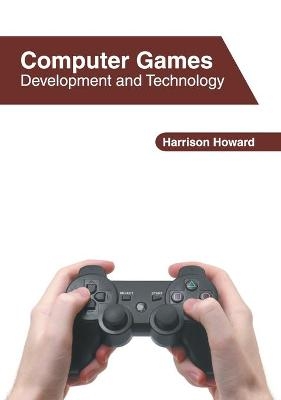 Computer Games: Development and Technology
