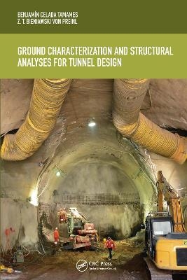 Ground Characterization and Structural Analyses for Tunnel Design