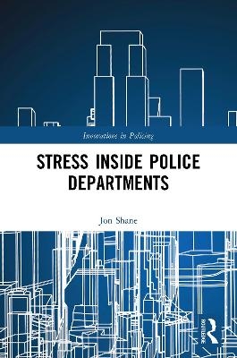 Stress Inside Police Departments