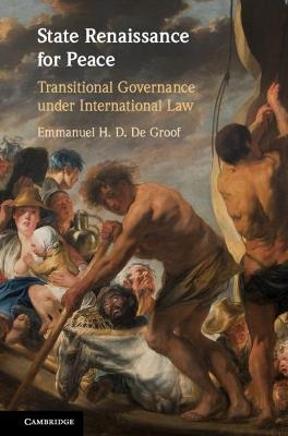 State Renaissance for Peace - Emmanuel H. D. De Groof