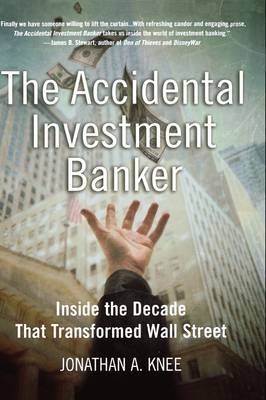 Accidental Investment Banker