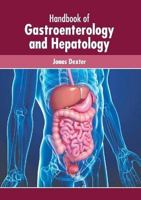 Handbook of Gastroenterology and Hepatology