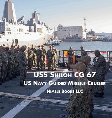 USS Shiloh Cg-67 -  Nimble Books LLC