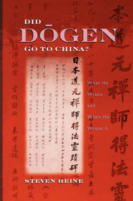 Did Dogen Go to China? -  Steven Heine