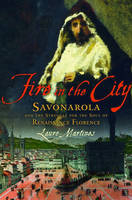 Fire in the City -  Lauro Martines