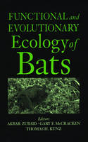 Functional and Evolutionary Ecology of Bats - 