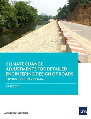 Climate Change Adjustments for Detailed Engineering Design of Roads -  Asian Development Bank