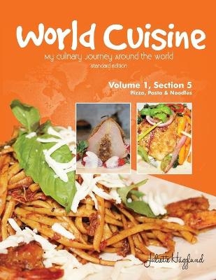 World Cuisine - My Culinary Journey Around the World Volume 1, Section 5