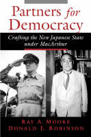 Partners for Democracy -  Ray A. Moore,  Donald L. Robinson