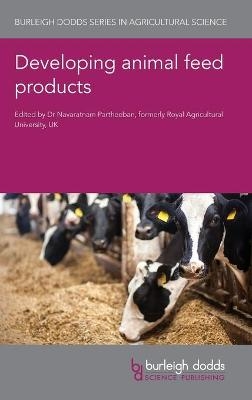 Developing Animal Feed Products - 