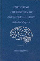 Exploring the History of Neuropsychology