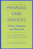 Managed Care Services -  Wilma Peebles-Wilkins,  Nancy W. Veeder