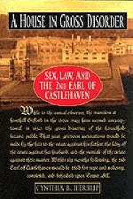 House in Gross Disorder -  Cynthia B. Herrup