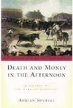 Death and Money in The Afternoon -  Adrian Shubert