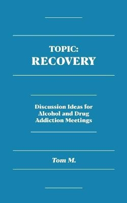 Topic-Recovery - Tom M