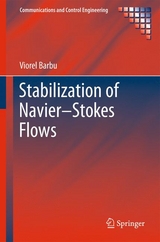 Stabilization of Navier&ndash;Stokes Flows - Viorel Barbu