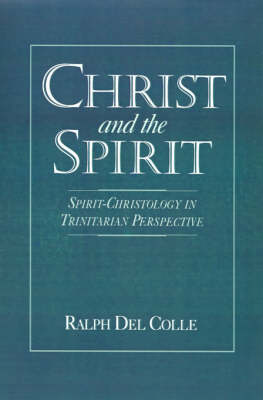 Christ and the Spirit -  Ralph Del Colle