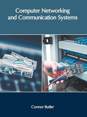 Computer Networking and Communication Systems - 