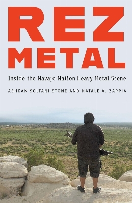 Rez Metal - Ashkan Soltani Stone, Natale A. Zappia