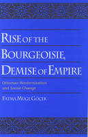 Rise of the Bourgeoisie, Demise of Empire