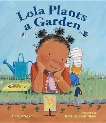 Lola Plants a Garden - Anna McQuinn