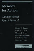 Memory for Action -  Ronald L. Cohen,  Johannes Engelkamp,  Mary Ann Foley,  Melissa J. Guynn,  Reza Kormi-Nouri,  Hubert D. Zimmer