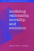 Modeling Rationality, Morality, and Evolution