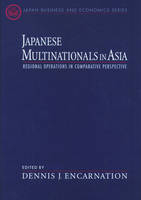 Japanese Multinationals in Asia
