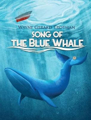 Song of the Blue Whale - Wayne Gerard Trotman