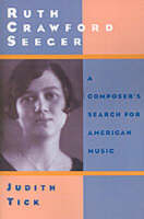Ruth Crawford Seeger -  Judith Tick