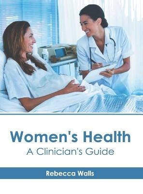 Women's Health: A Clinician's Guide
