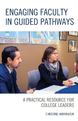 Engaging Faculty in Guided Pathways - Christine Harrington