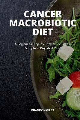 Cancer Macrobiotic Diet