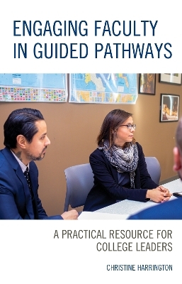 Engaging Faculty in Guided Pathways - Christine Harrington