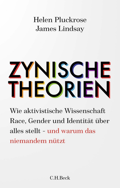 Zynische Theorien - Helen Pluckrose, James Lindsay